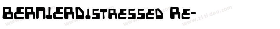 BERNIERDistressed Re字体转换